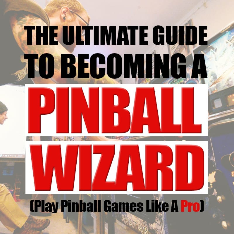 Play Pinball Games Like A Pro!