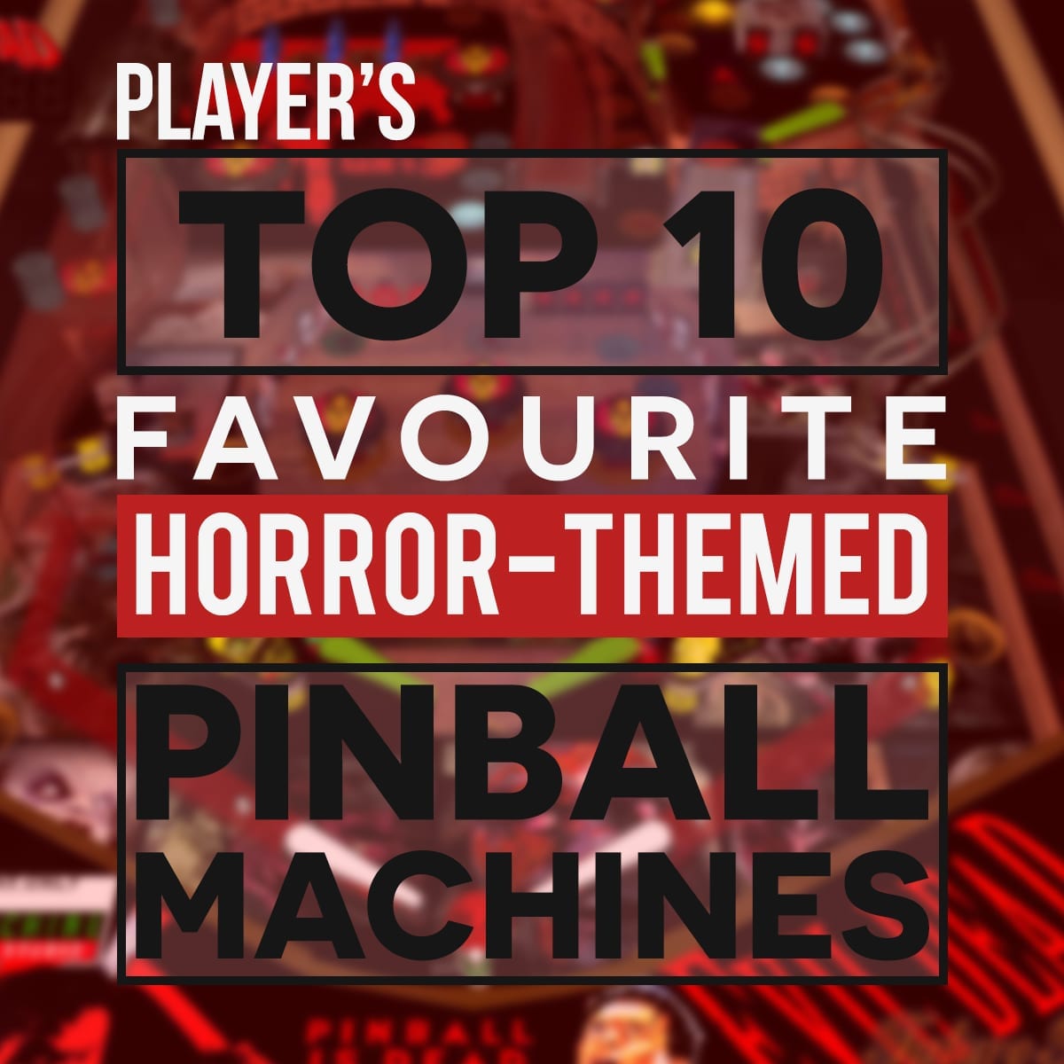 Horror-themed Pinball Machines