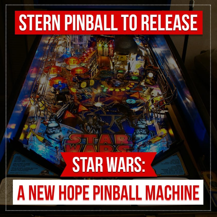 Stern Pinball to Release Star Wars